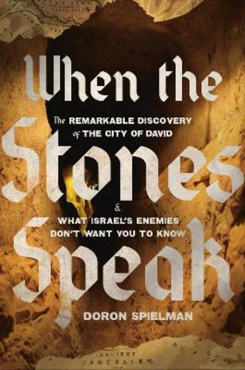 When the Stones Speak by Doron Spielman - 9781546009252