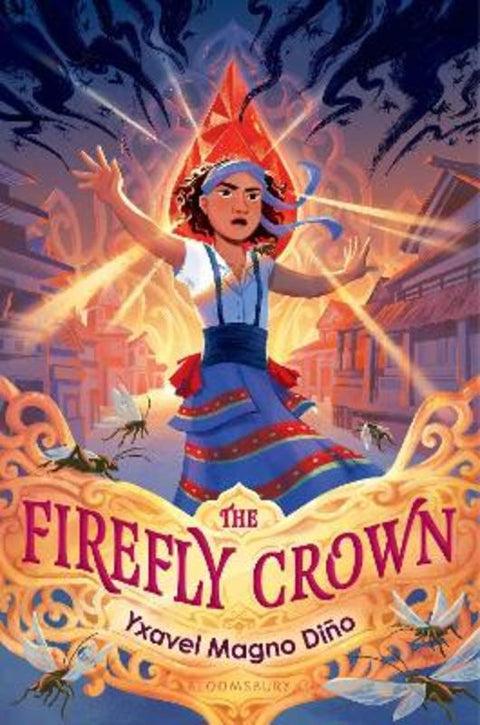 The Firefly Crown by Yxavel Magno Dino - 9781547615162