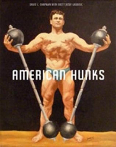 American Hunks by David Chapman - 9781551522562