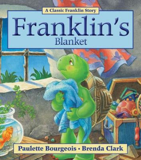 Franklin's Blanket by Paulette Bourgeois - 9781554537334