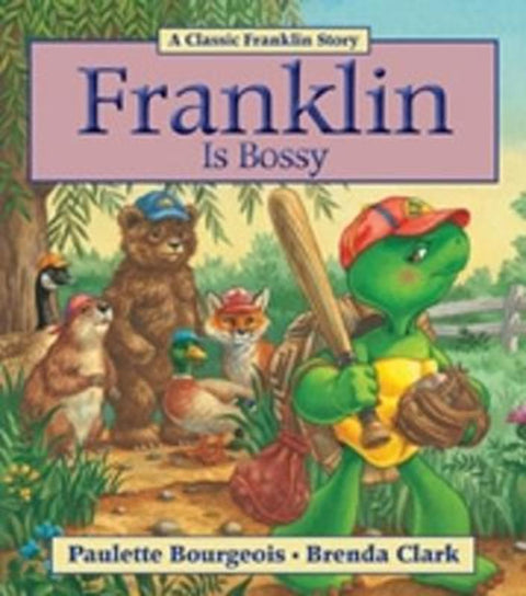 Franklin Is Bossy by Paulette Bourgeois - 9781554537853