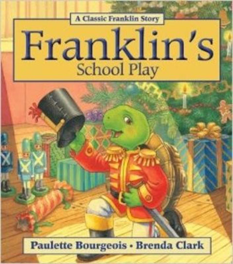 Franklin's School Play by Paulette Bourgeois - 9781554539352