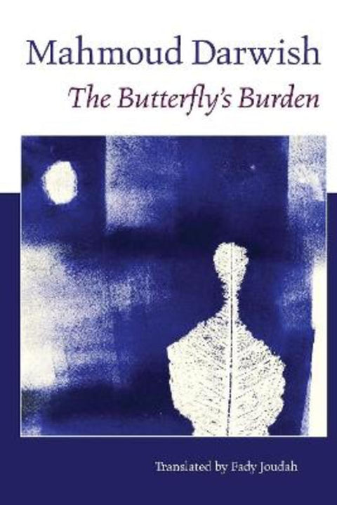 The Butterfly's Burden by Mahmoud Darwish - 9781556592416