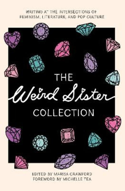 The Weird Sister Collection by Marisa Crawford - 9781558613003