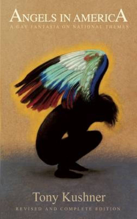 Angels in America: A Gay Fantasia on National Themes by Tony Kushner - 9781559363846