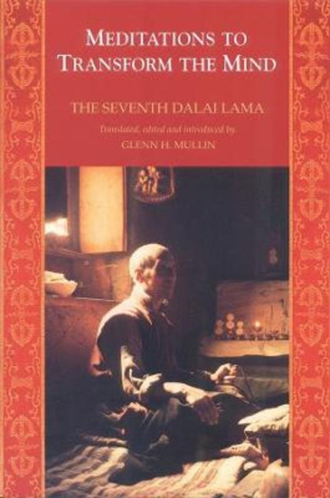 Meditations to Transform The Mind by The 7Th Dalai Lama - 9781559391252