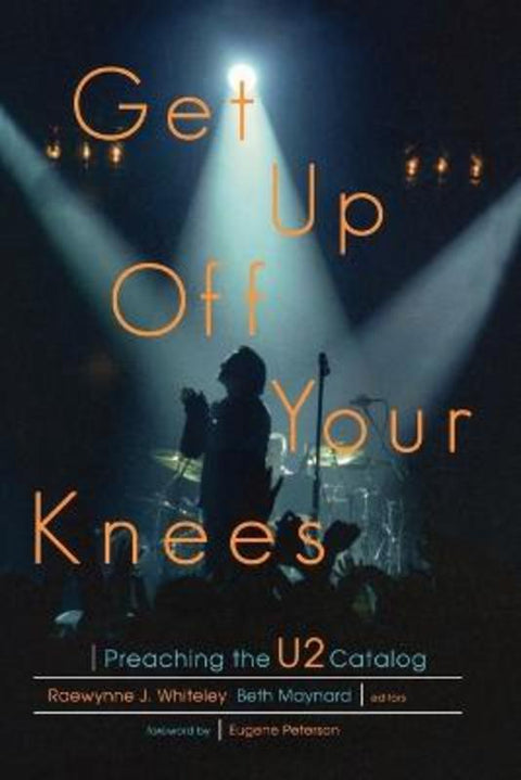 Get Up Off Your Knees by Raewynne Whiteley - 9781561012237