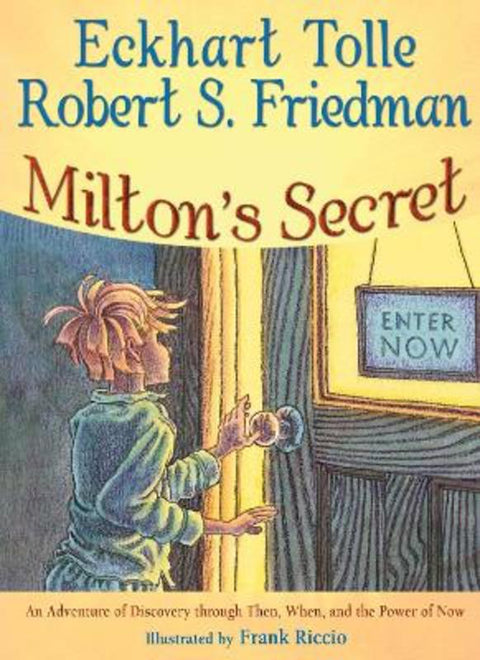 Milton's Secret by Eckhart Tolle - 9781571745774