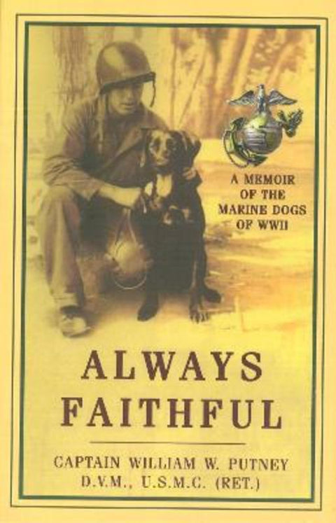 Always Faithful by William W. Putney - 9781574887198