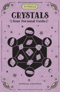 In Focus Crystals : Volume 2 by Bernice Cockram - 9781577151708