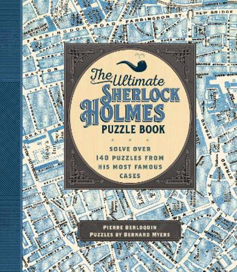 The Ultimate Sherlock Holmes Puzzle Book : Volume 11 by Pierre Berloquin - 9781577152125