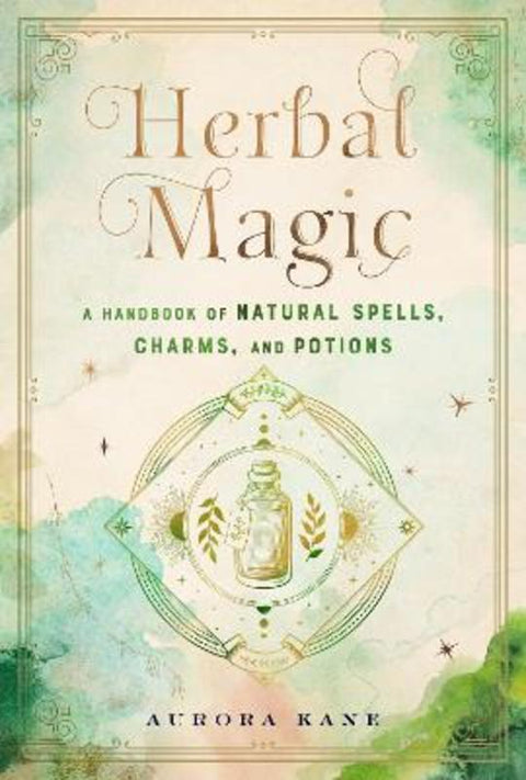 Herbal Magic : Volume 7 by Aurora Kane - 9781577152323