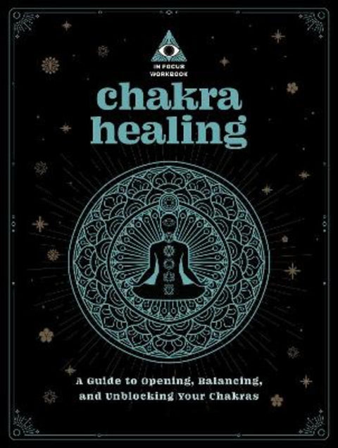 Chakra Healing: An In Focus Workbook by Deanna Gabriel Vierck - 9781577153047
