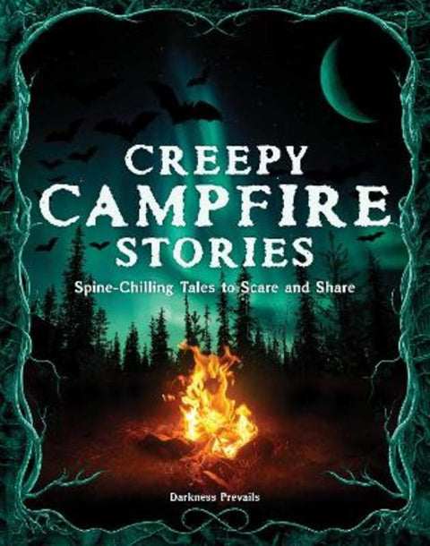 Creepy Campfire Stories by Darkness Prevails - 9781577155447