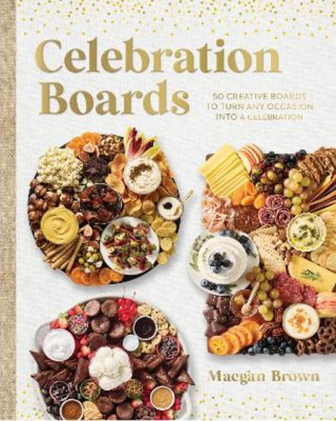 Celebration Boards by Maegan Brown - 9781577155577