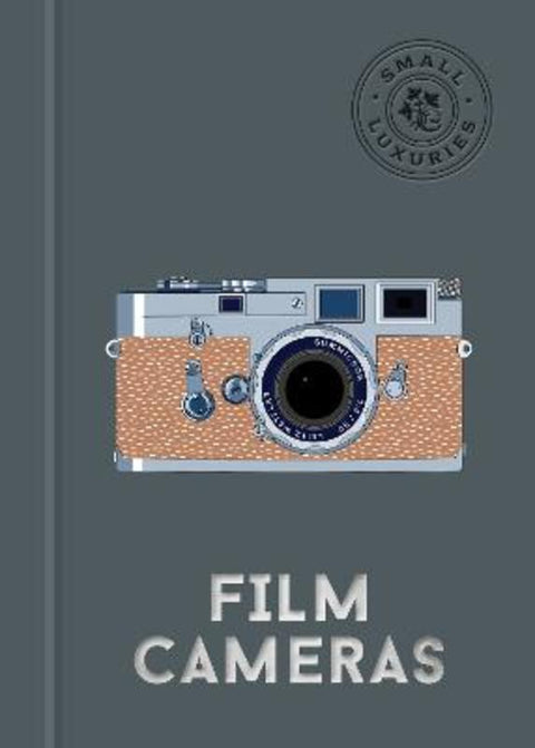 Small Luxuries: Film Cameras by Aaron Lurth - 9781577156765