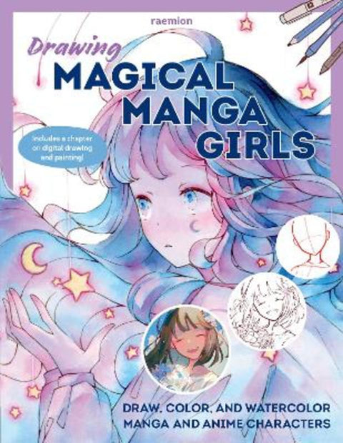 Drawing Magical Manga Girls by Huyen Reichert - 9781577158004