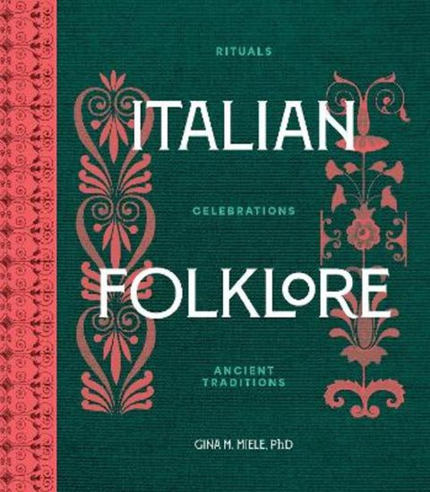 Italian Folklore by Gina M. Miele, PhD - 9781577159490