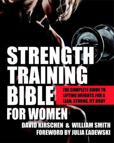 Strength Training Bible for Women by William Smith - 9781578265886