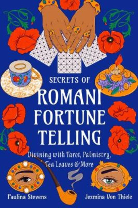 Secrets of Romani Fortune-Telling by Jezmina Von Thiele - 9781578638581