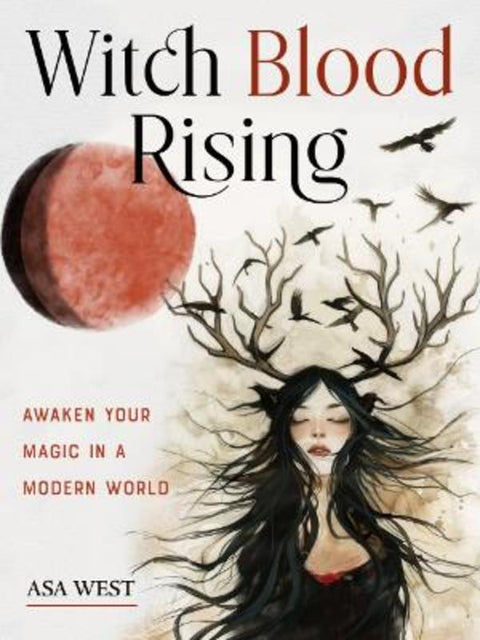 Witch Blood Rising by Asa West - 9781578638703