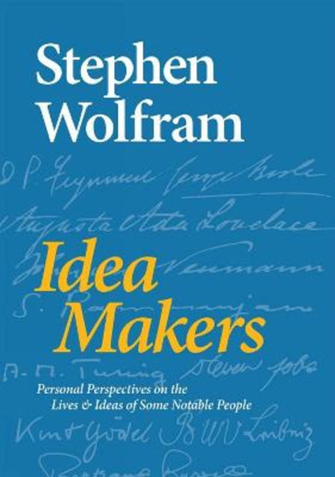 Idea Makers by Stephen Wolfram - 9781579550035