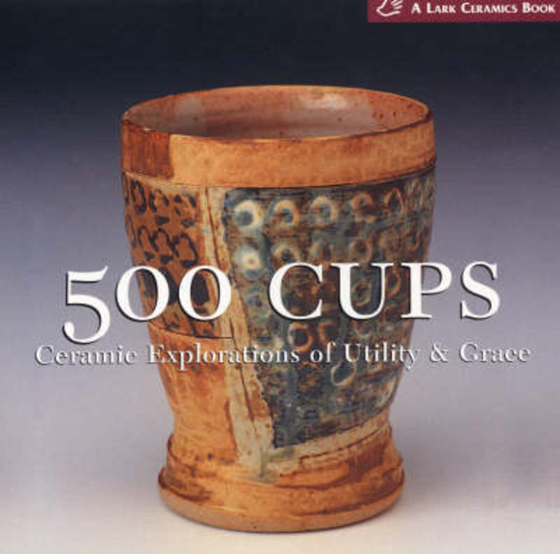 500 Cups by Suzanne J. E. Tourtillott - 9781579905934