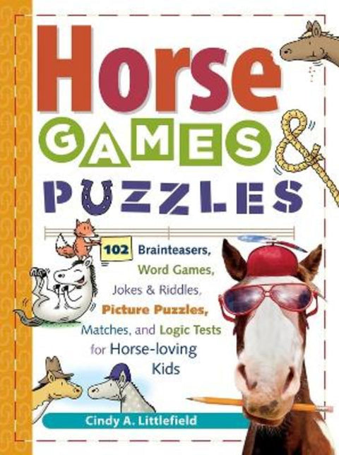 Horse Games & Puzzles by Cindy A. Littlefield - 9781580175388
