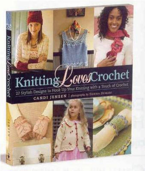 Kniting Loves Crocket by Candi Jensen - 9781580178426
