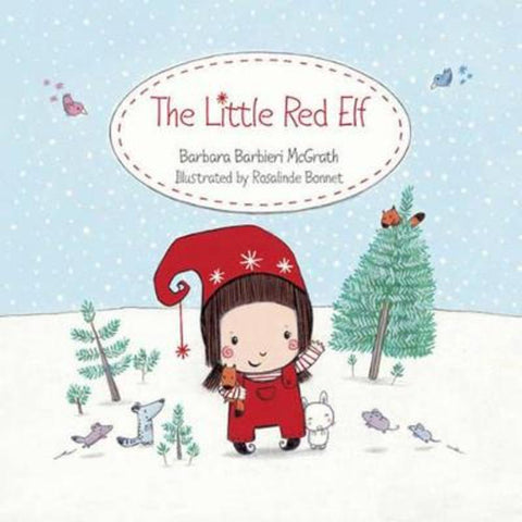 The Little Red Elf by Barbara Barbieri McGrath - 9781580892360