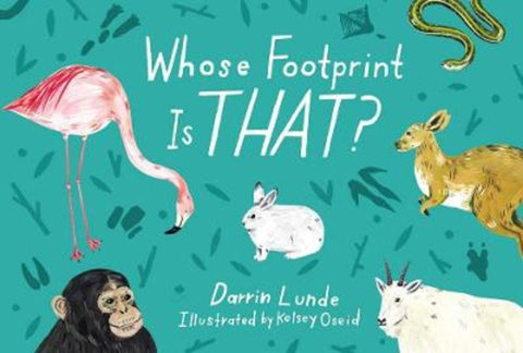 Whose Footprint Is That? by Darrin Lunde - 9781580898348