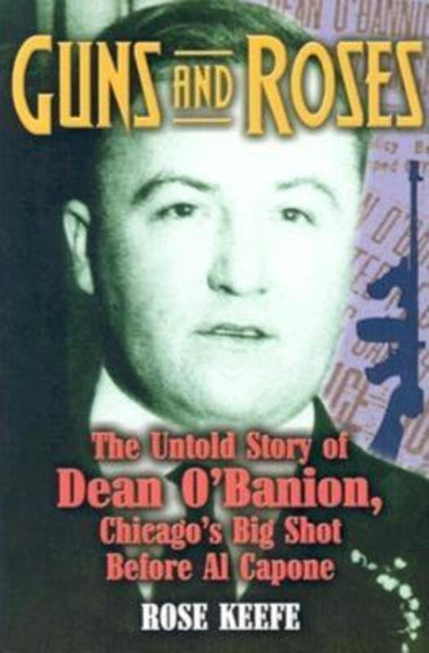 Guns and Roses by Rose Keefe - 9781581823783
