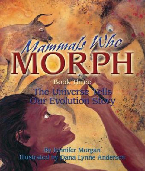 Mammals Who Morph by Jennifer Morgan - 9781584690856
