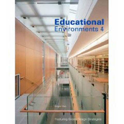 Educational Environments 4 by Roger Yee - 9781584711674