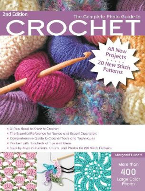 The Complete Photo Guide to Crochet, 2nd Edition by Margaret Hubert - 9781589237988