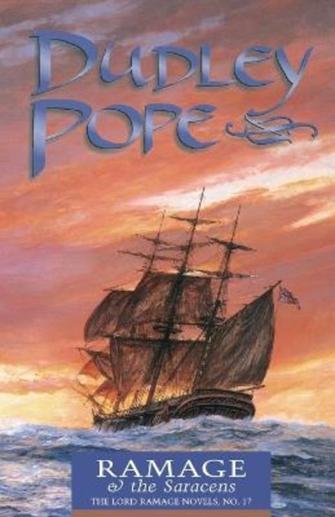 Ramage & the Saracens by Dudley Pope - 9781590130230