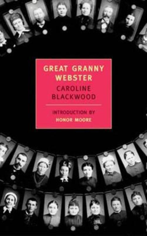 Great Granny Webster by Caroline Blackwood - 9781590170076