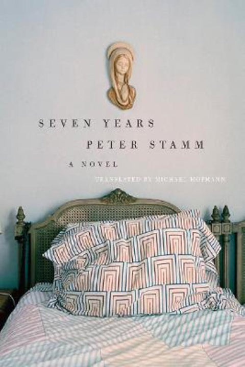 Seven Years by Peter Stamm - 9781590513941