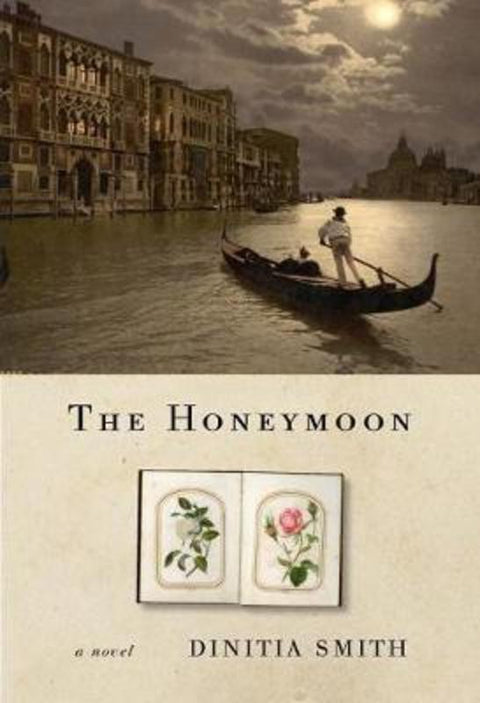 The Honeymoon by Dinitia Smith - 9781590517789