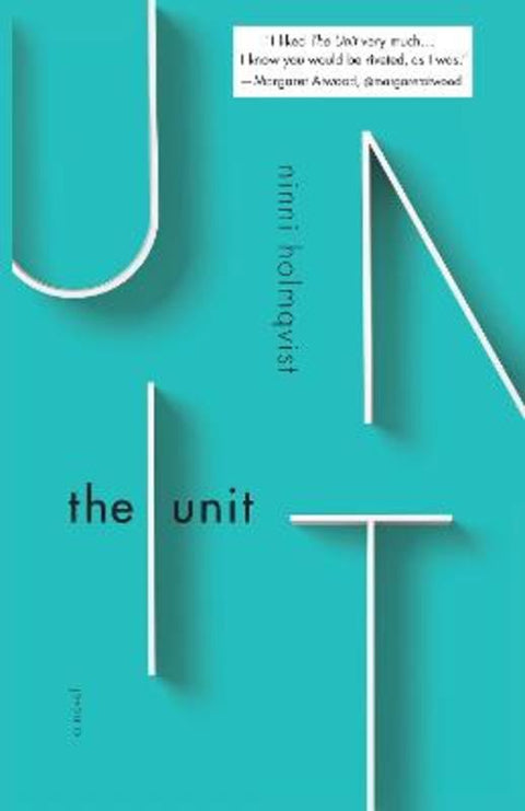 The Unit by Ninni Holmqvist - 9781590519271