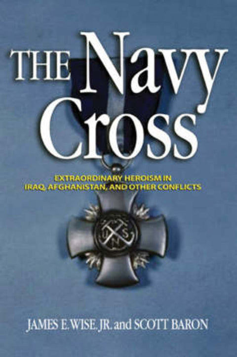 The Navy Cross by Jr. Wise - 9781591149453