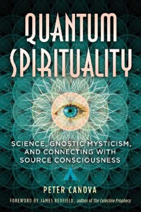 Quantum Spirituality by Peter Canova - 9781591434634