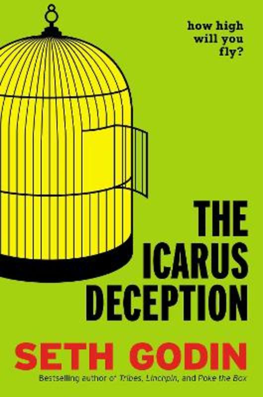 The Icarus Deception by Seth Godin - 9781591846079