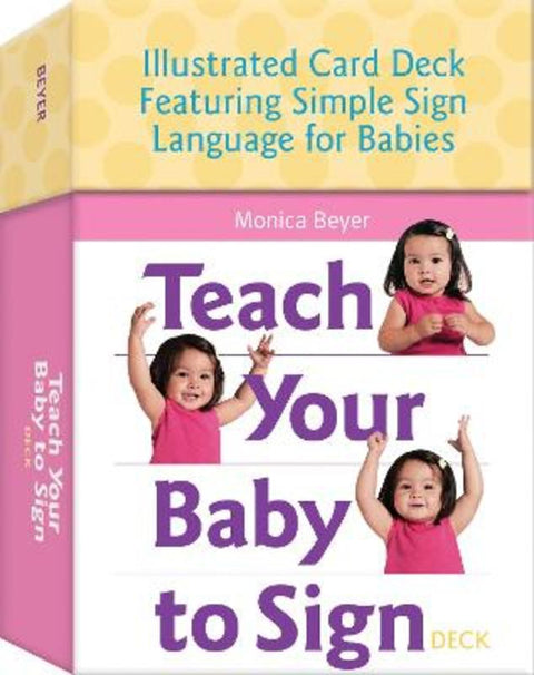 Teach Your Baby to Sign Card Deck by Monica Beyer - 9781592336289