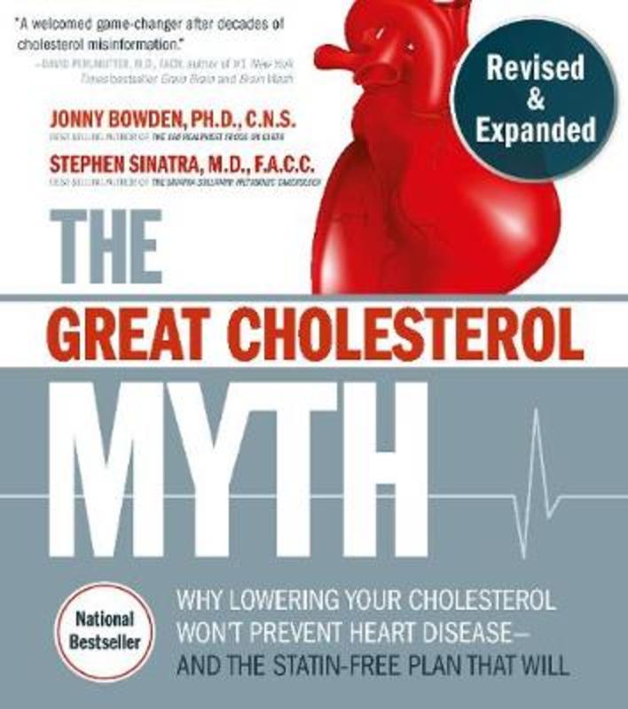 The Great Cholesterol Myth, Revised and Expanded by Jonny Bowden - 9781592339334