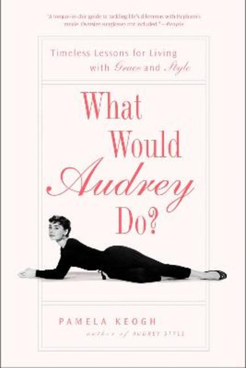 What Would Audrey Do? by Pamela Keogh - 9781592404285