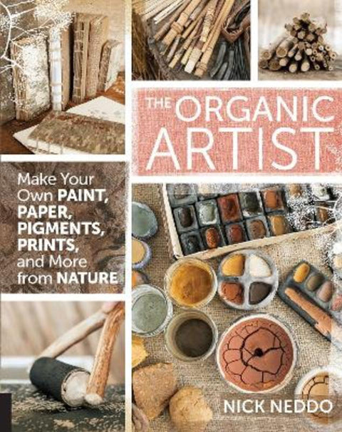 The Organic Artist by Nick Neddo - 9781592539260