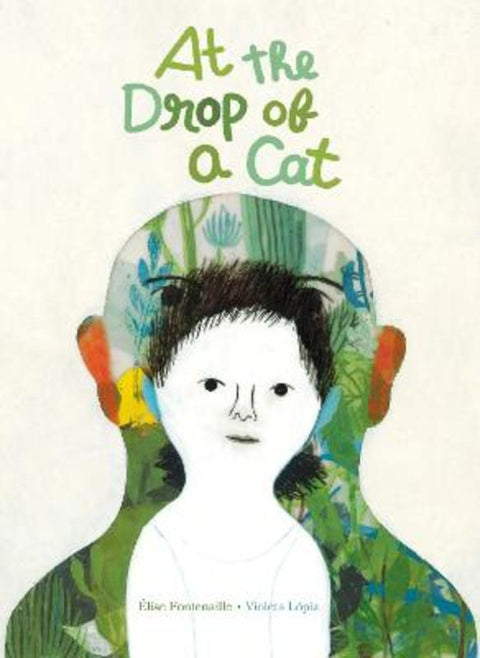 At the Drop of a Cat by Elise Fontenaille - 9781592703821