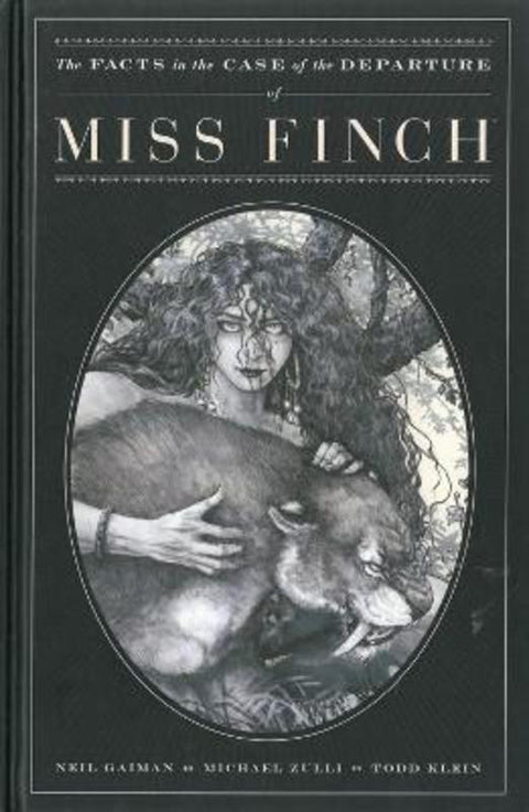 Facts in the Case of the Departure of Miss Finch, The, by Neil Gaiman - 9781593076672