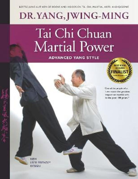 Tai Chi Chuan Martial Power by Dr. Jwing-Ming Yang, Ph.D. - 9781594392948